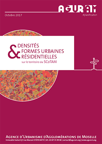 Densités & Formes Urbaines Résidentielles sur le Territoire du SCoTAM