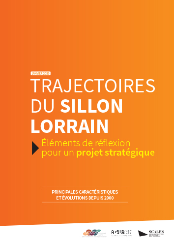 Trajectoires du Sillon Lorrain, éléments de réflexion pour un projet stratégique