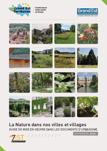 La nature dans nos villes et villages. Guide de mise en oeuvre dans les documents d’urbanisme