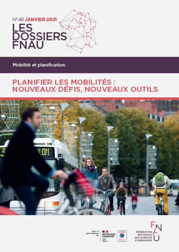 PLANIFIER LES MOBILITÉS : NOUVEAUX DÉFIS, NOUVEAUX OUTILS