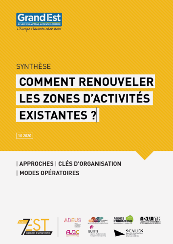 COMMENT RENOUVELER LES ZONES D’ACTIVITÉS EXISTANTES ?