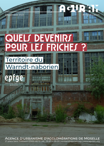 TERRITOIRE DU WARNDT-NABORIEN : QUELS DEVENIRS POUR LES FRICHES ?