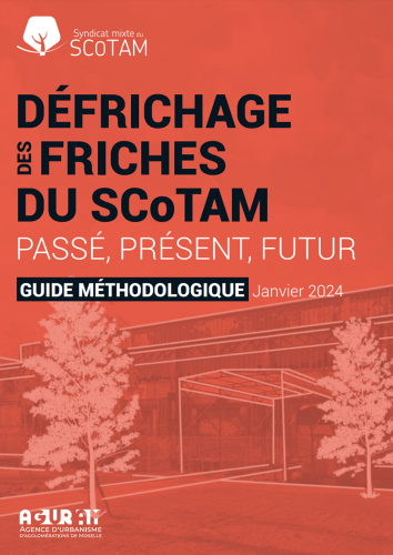 100 friches répertoriées dans le territoire du SCoTAM ! Découvrez-les à travers un guide méthodologique