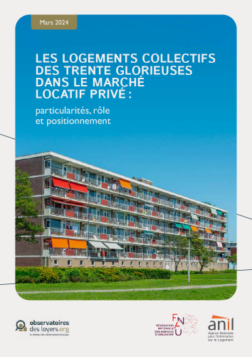 Les logements collectifs des trente glorieuses dans le marché locatif privé : particularités, rôle et positionnement