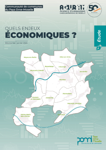 PAYS ORNE-MOSELLE / QUELS ENJEUX ÉCONOMIQUES ?