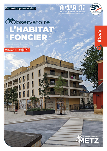 L’AGURAM façonne le 1er Observatoire de l’Habitat et du foncier de l’Eurométropole de Metz