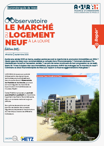 Eurométropole de Metz : le marché du logement neuf à la loupe