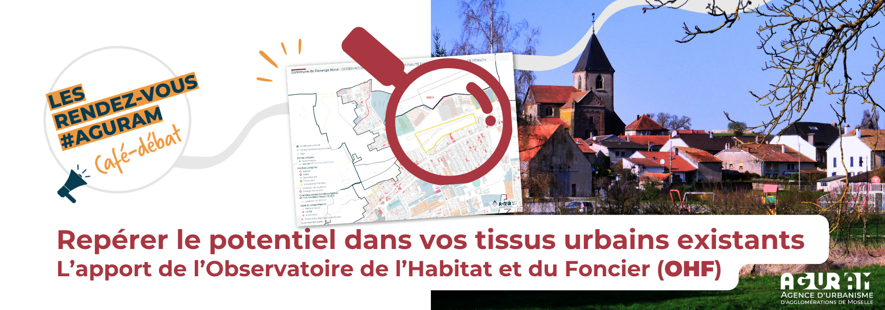 CAFÉ-DÉBAT AGURAM / Repérer le potentiel dans vos tissus urbains existants