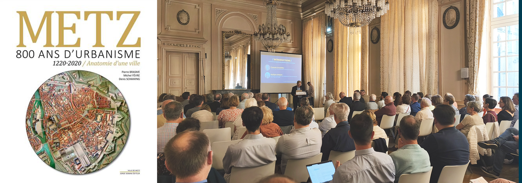 RETOUR SUR / Conférence Anatomie d&rsquo;une ville – histoire urbaine de Metz, au passé & au présent