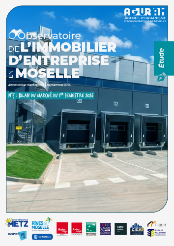 Observatoire de l’immobilier d’entreprise en Moselle N°05 / Bilan du marché au 1er semestre 2026