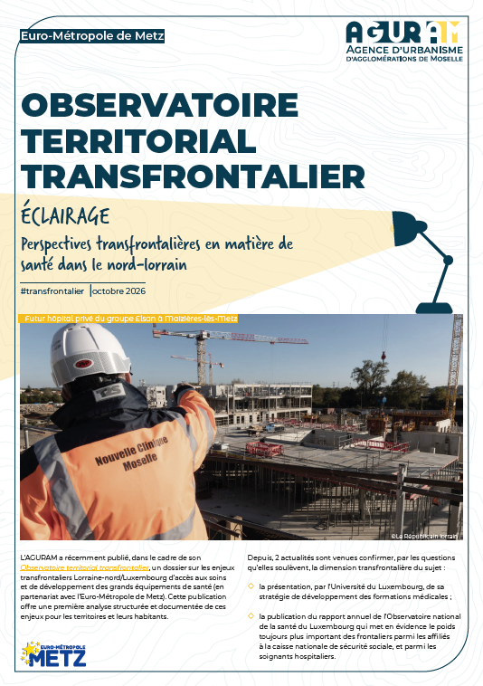 OBSERVATOIRE TERRITORIAL TRANSFRONTALIER / ÉCLAIRAGE : Perspectives transfrontalières en matière de santé dans le nord-lorrain