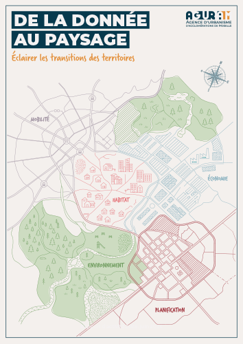 DE LA DONNÉE AU PAYSAGE / Éclairer les transitions des territoires